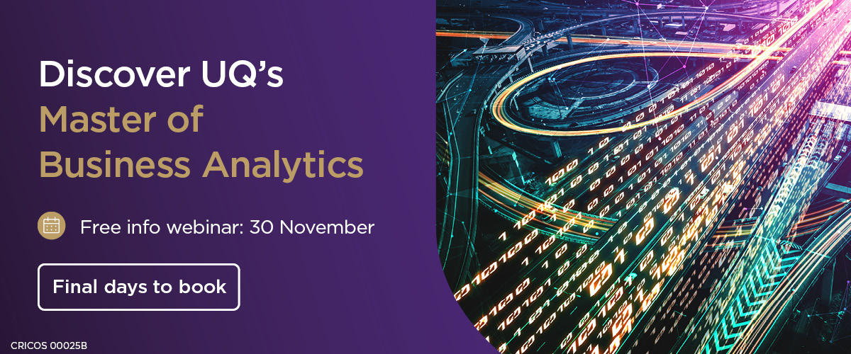 Discover UQ's Master of Business Analytics 